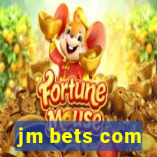 jm bets com